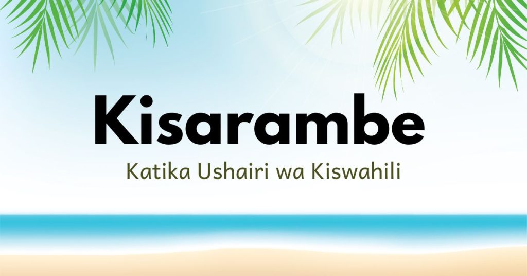 Kisarambe Katika Ushairi wa Kiswahili